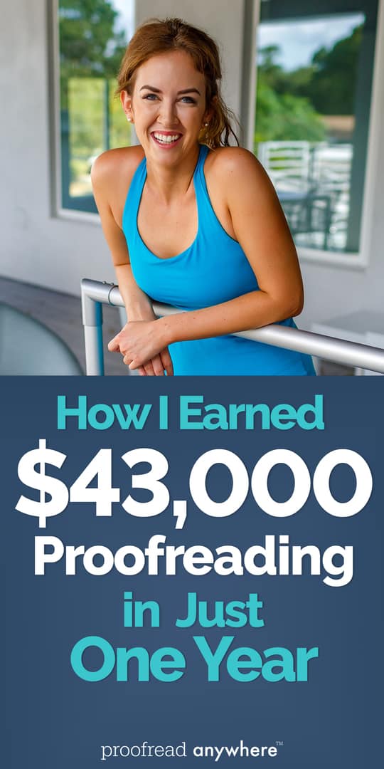 Want to know how much a proofreader earns? Check out my proofreading earnings for one year!