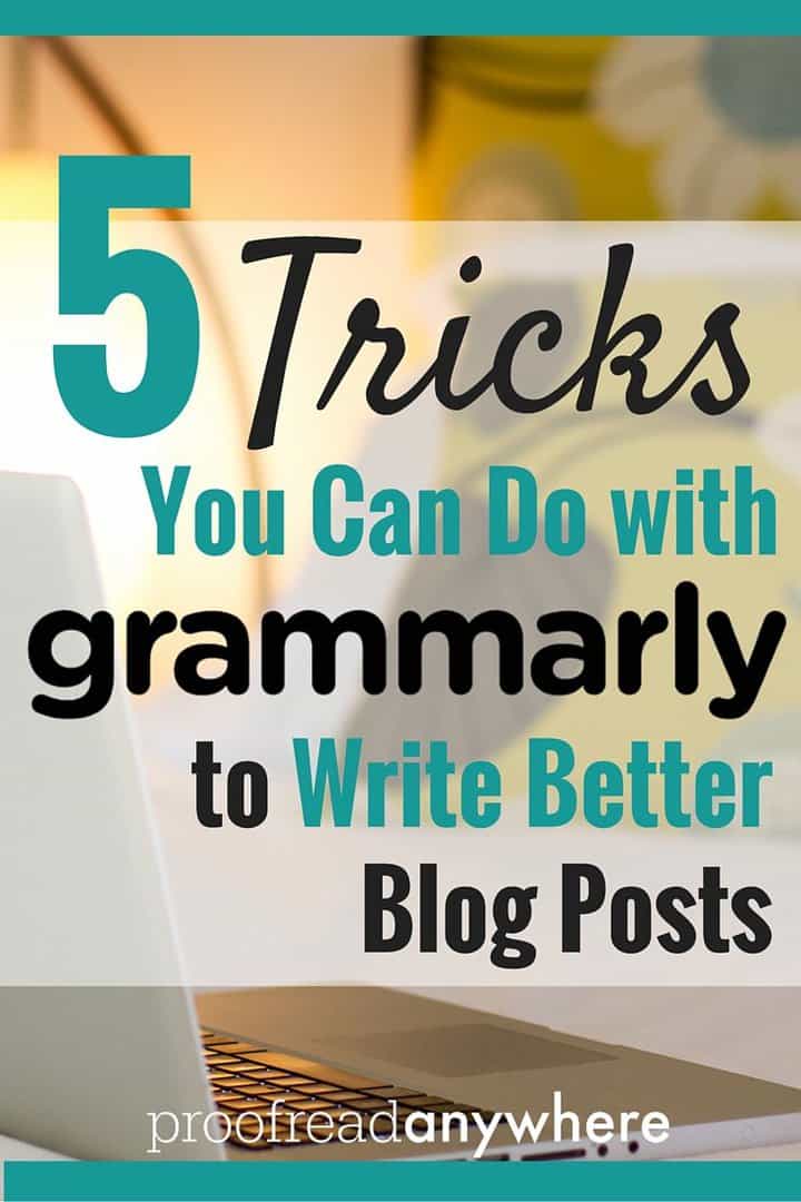 Blogging is hard -- the worst thing is when someone criticizes your writing because there are stray errors. Trust me, I've been there. Check out these 5 EASY tricks you can do with Grammarly to make sure your blog posts are top notch.