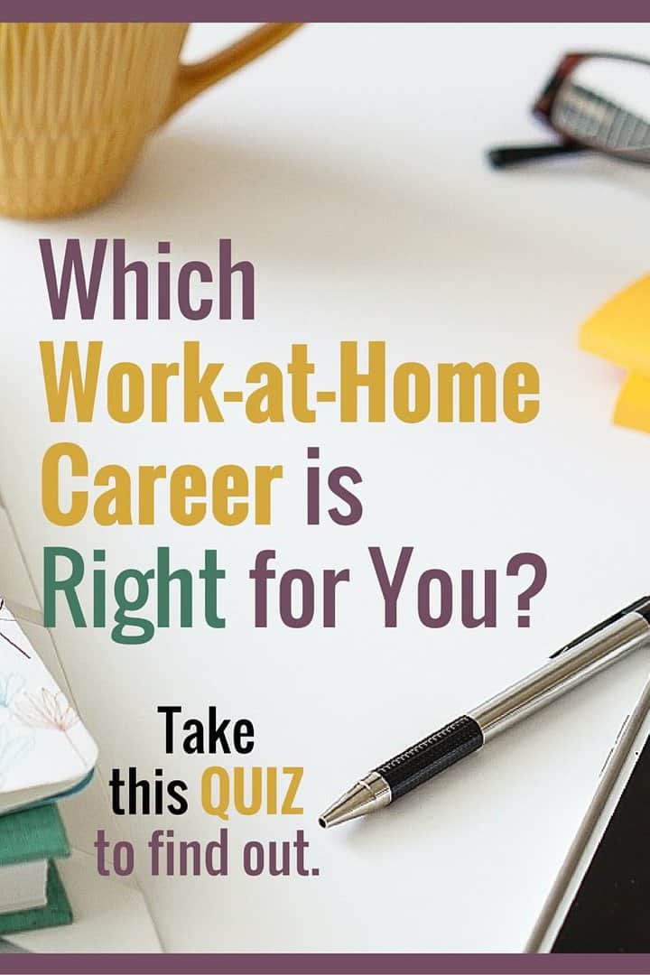 Which Work-at-Home Career is Right for You-