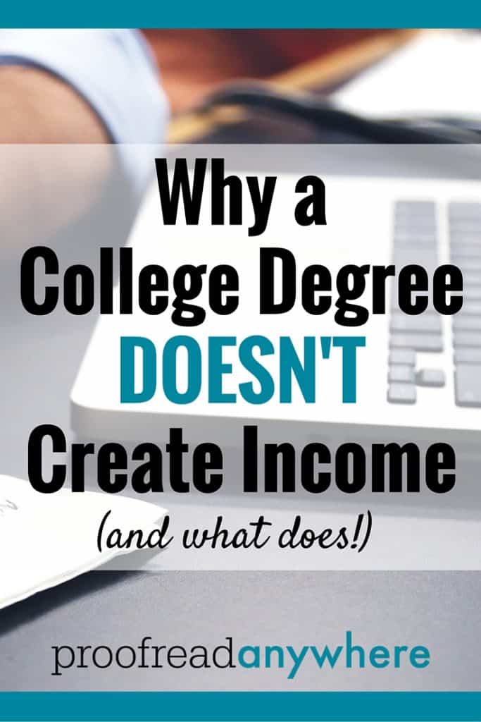 Why a College Degree Doesn't Create Income (1)