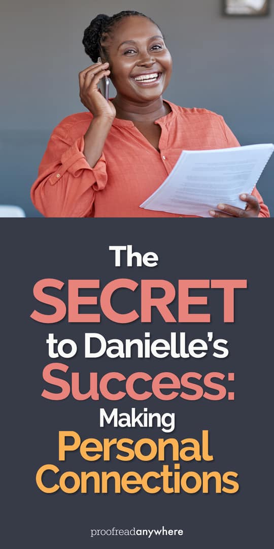How Making Personal Connections Led to Proofreading Success for Danielle