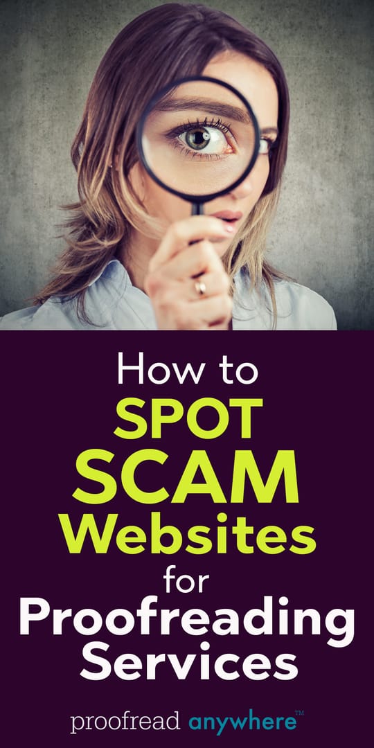Learn how to spot scam websites for proofreading services so you can avoid them!