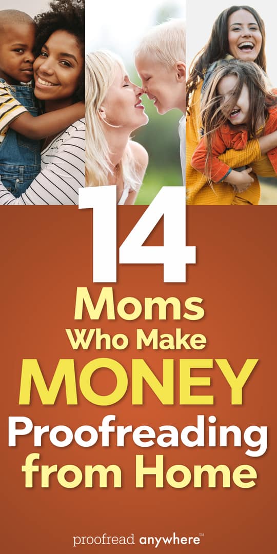 14 Moms Who Make Money Proofreading from Home
