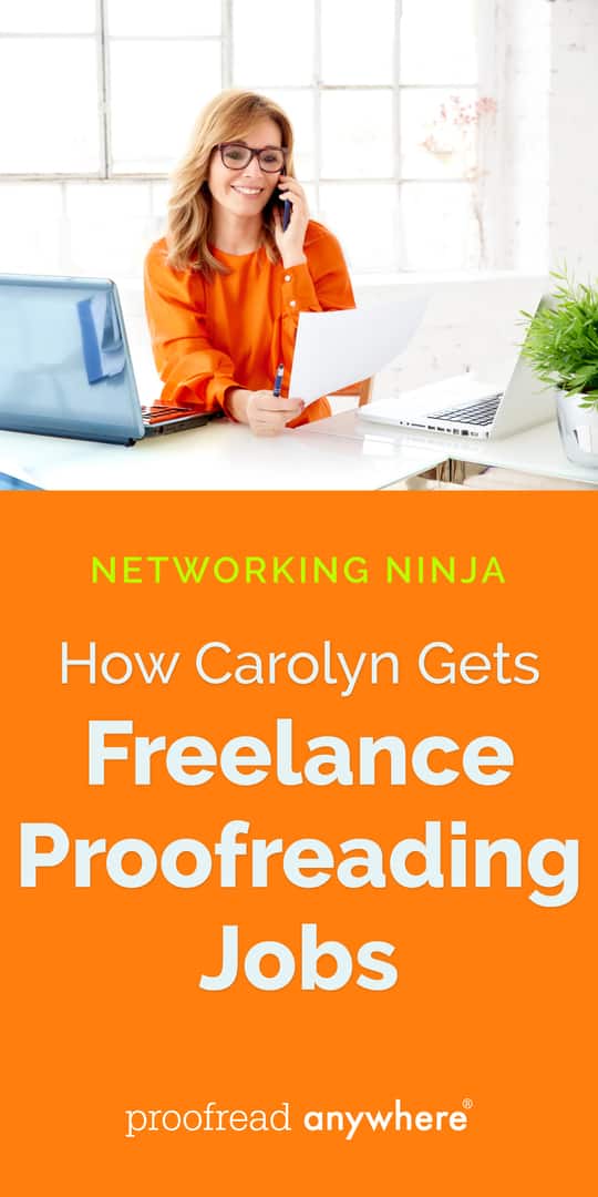 Networking is an awesome way to get freelance proofreading jobs