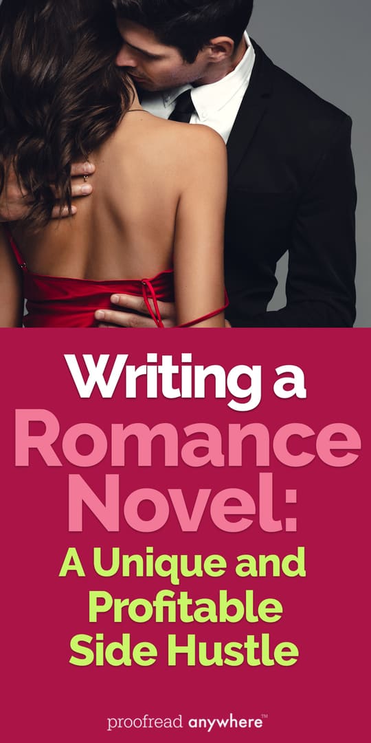 Writing a romance novel can bring in some serious cash
