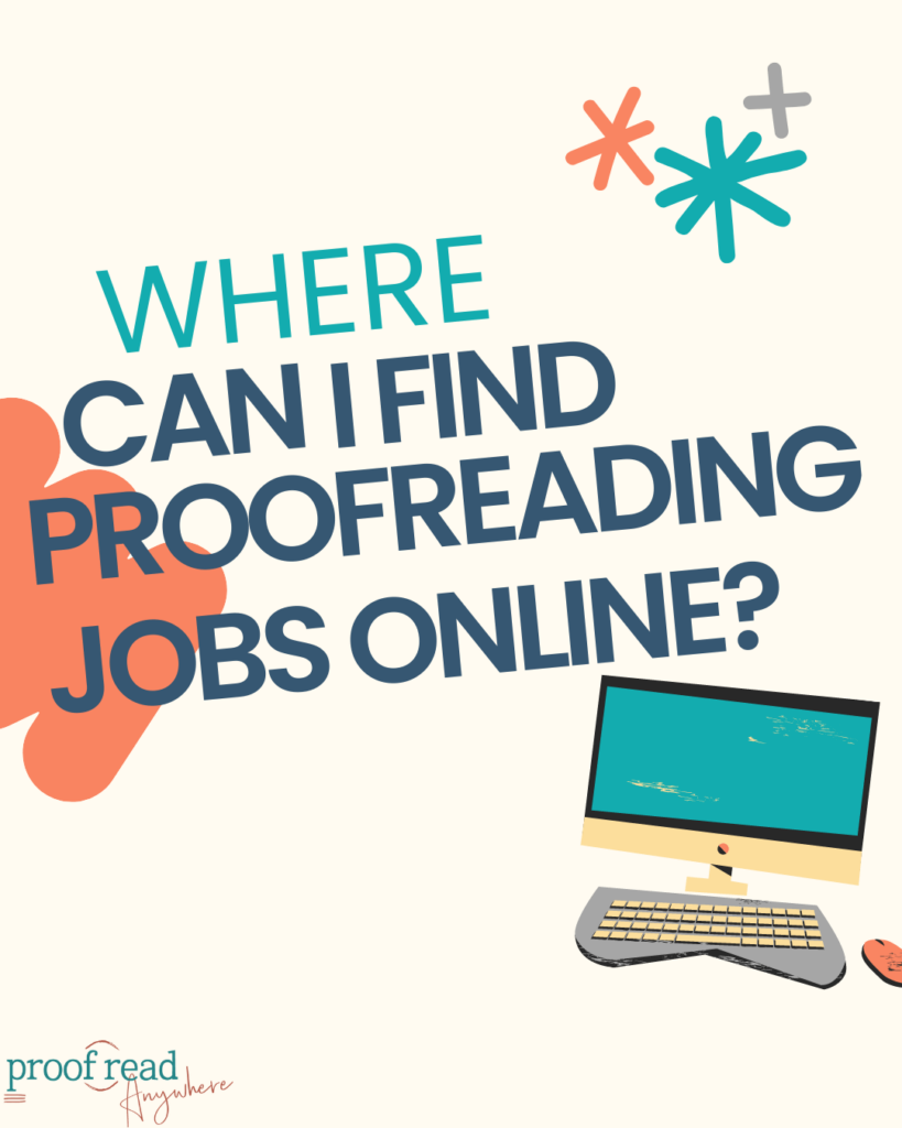 An off-white background with a cartoon desktop computer and the the title "Where can I find proofreading jobs online?"