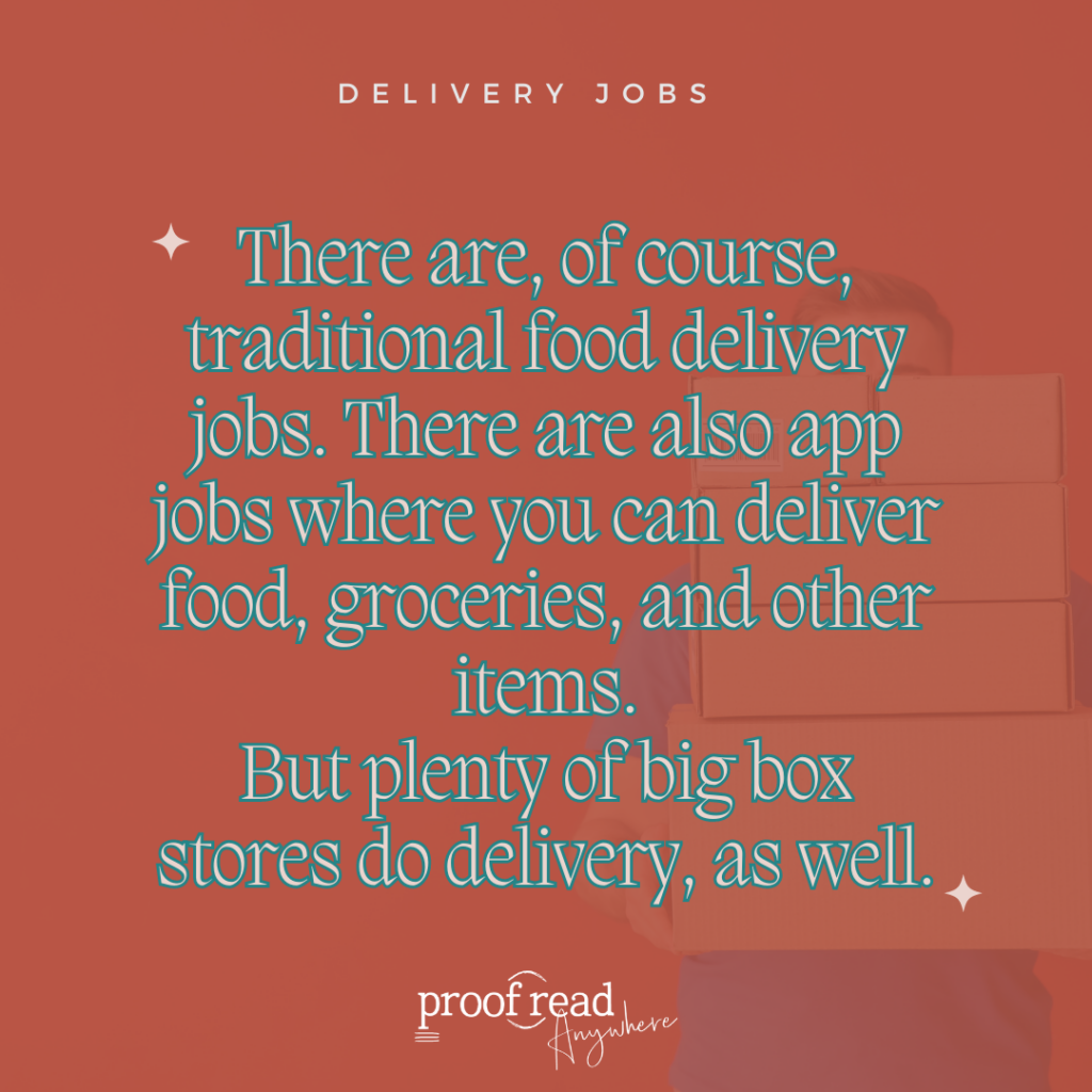 The image describes the side hustle: Delivery Jobs