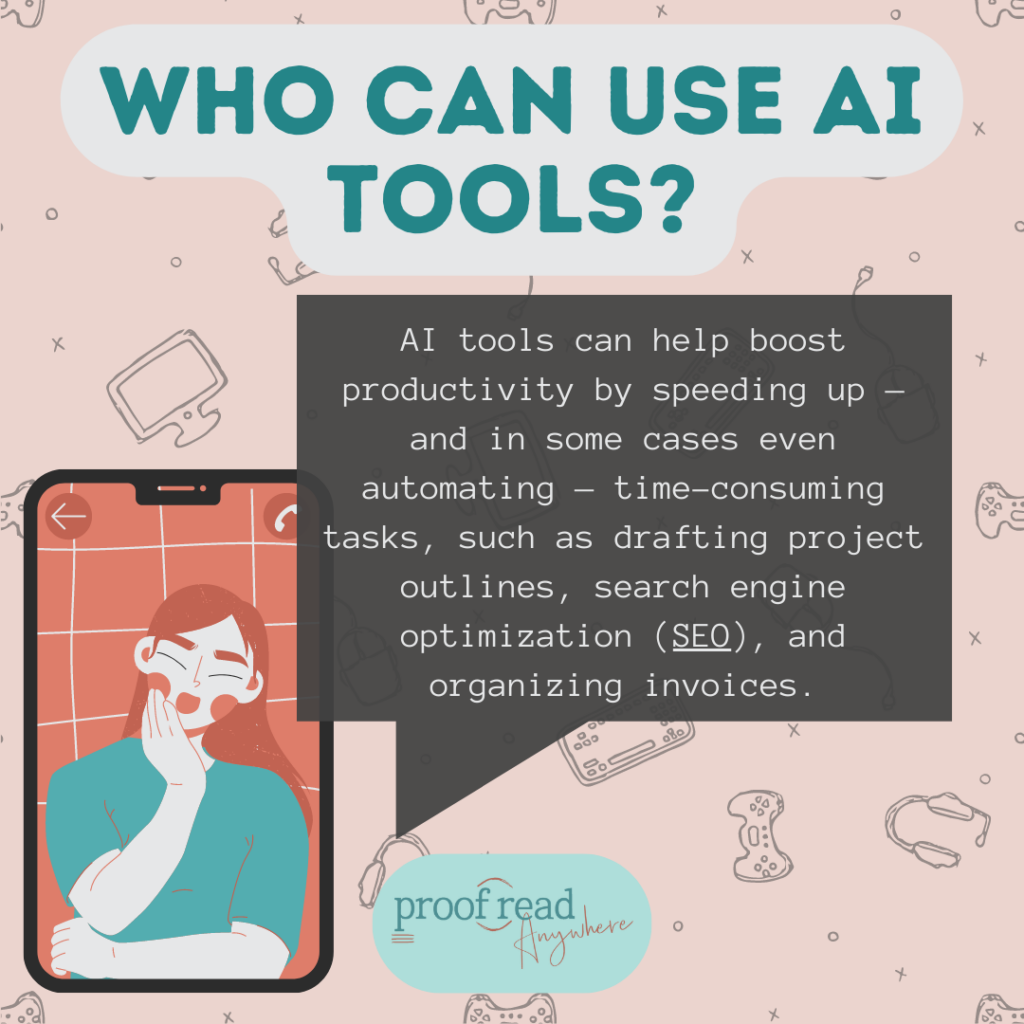 The image answers the question, "Who can use AI tools?"