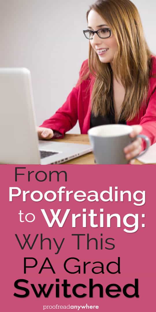 Julia pivoted from proofreading to writing for a great reason