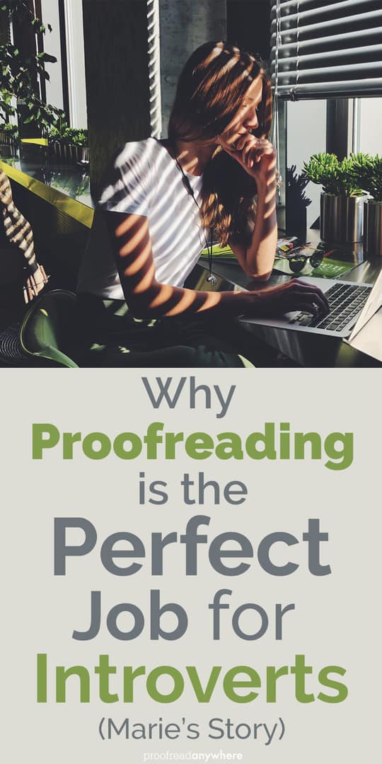 Sick of the constant chatter in your workplace? Proofreading from home can be the perfect job for introverts!