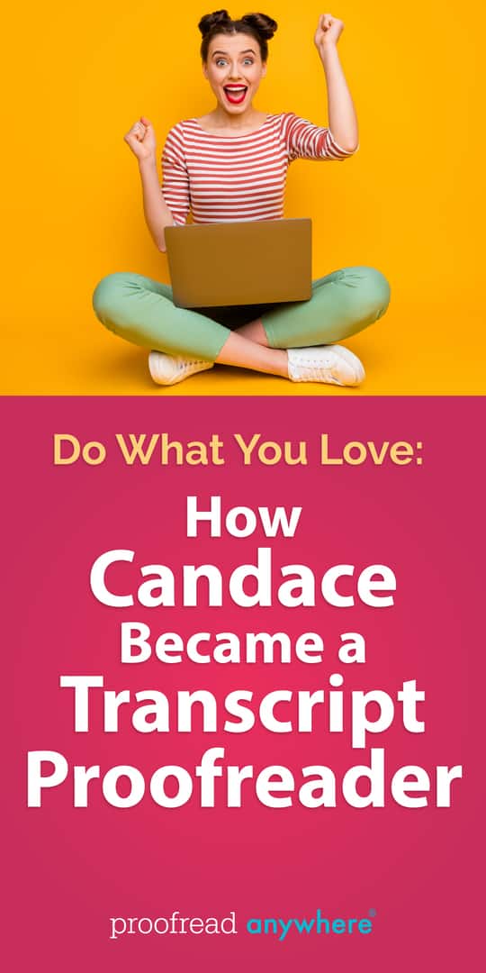 Use your love of reading to earn money as a transcript proofreader!