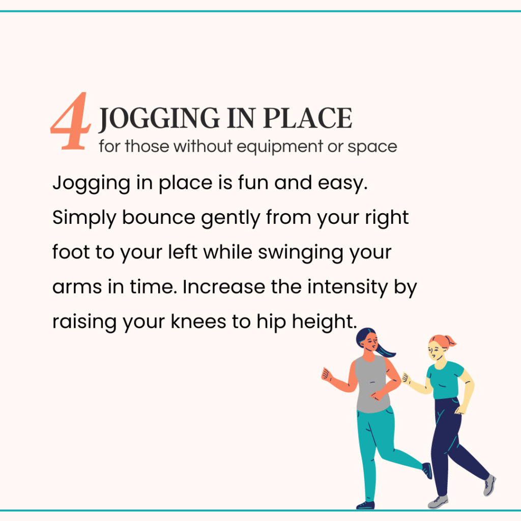 The image shows two women jogging together and explains that jogging in place is great for people with no equipment, or little space. 