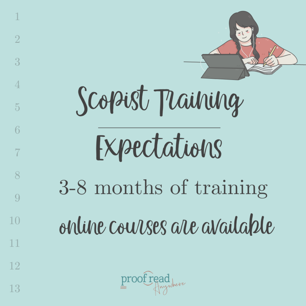Scopist training and expectations