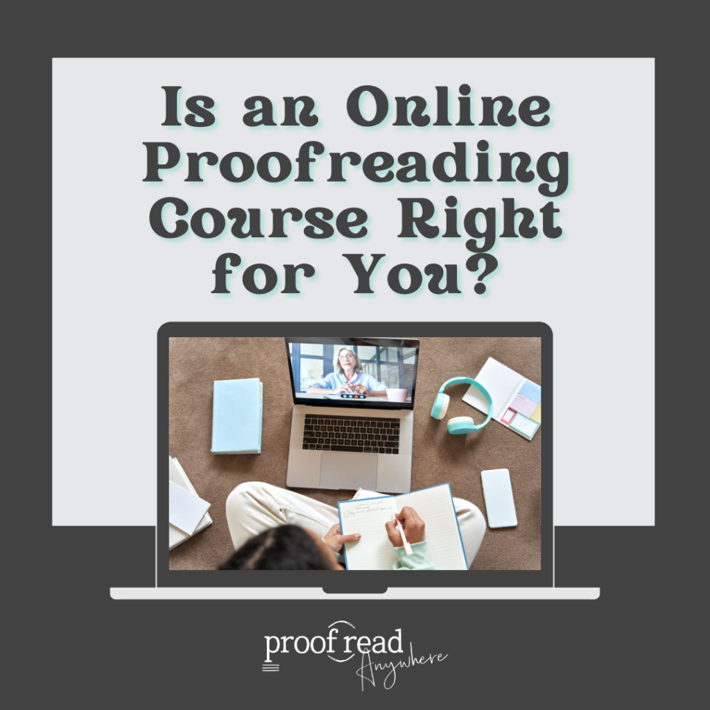 Is an online proofreading course right for you? 