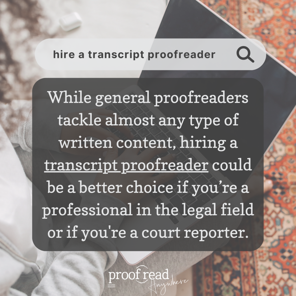 hire a transcript proofreader