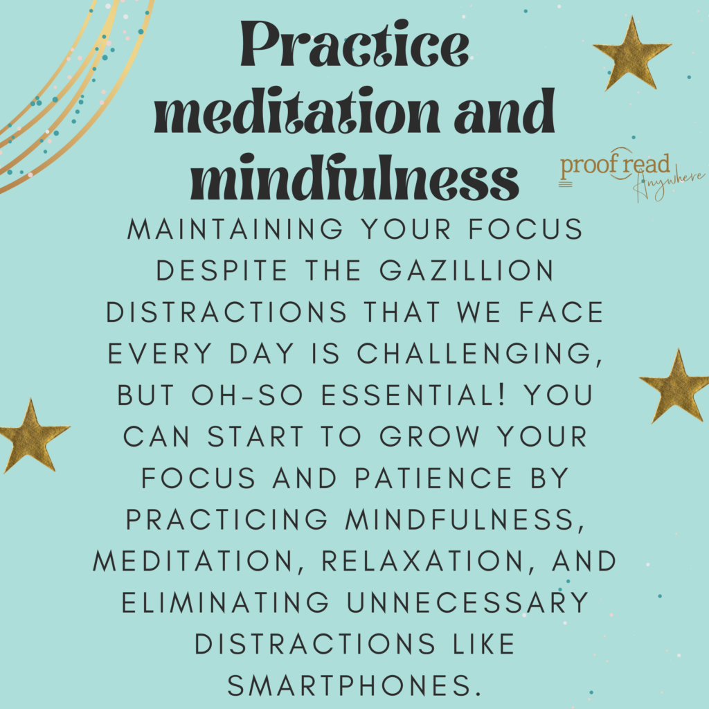 practice meditation and mindfulness