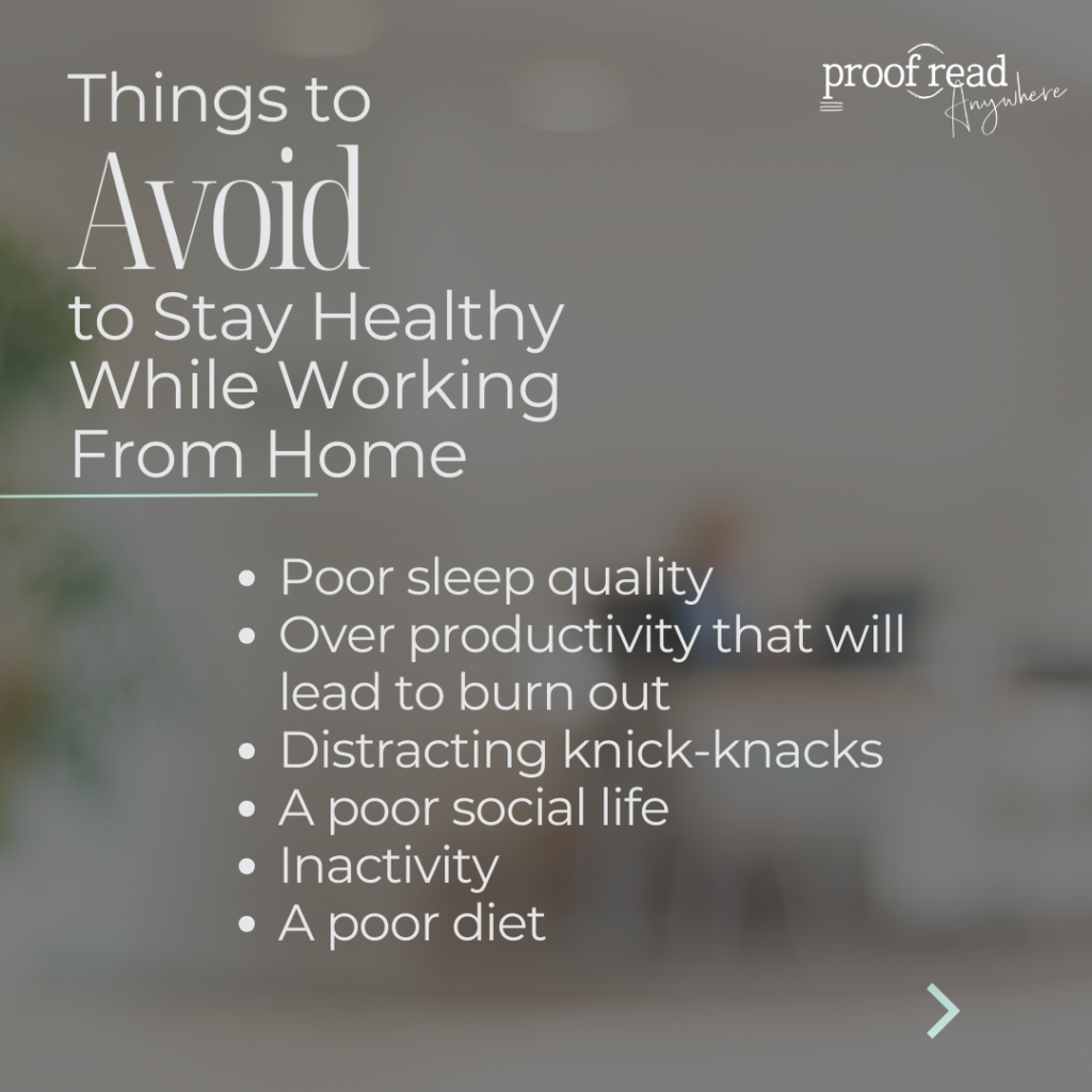 Things to avoid to stay healthy while working from home