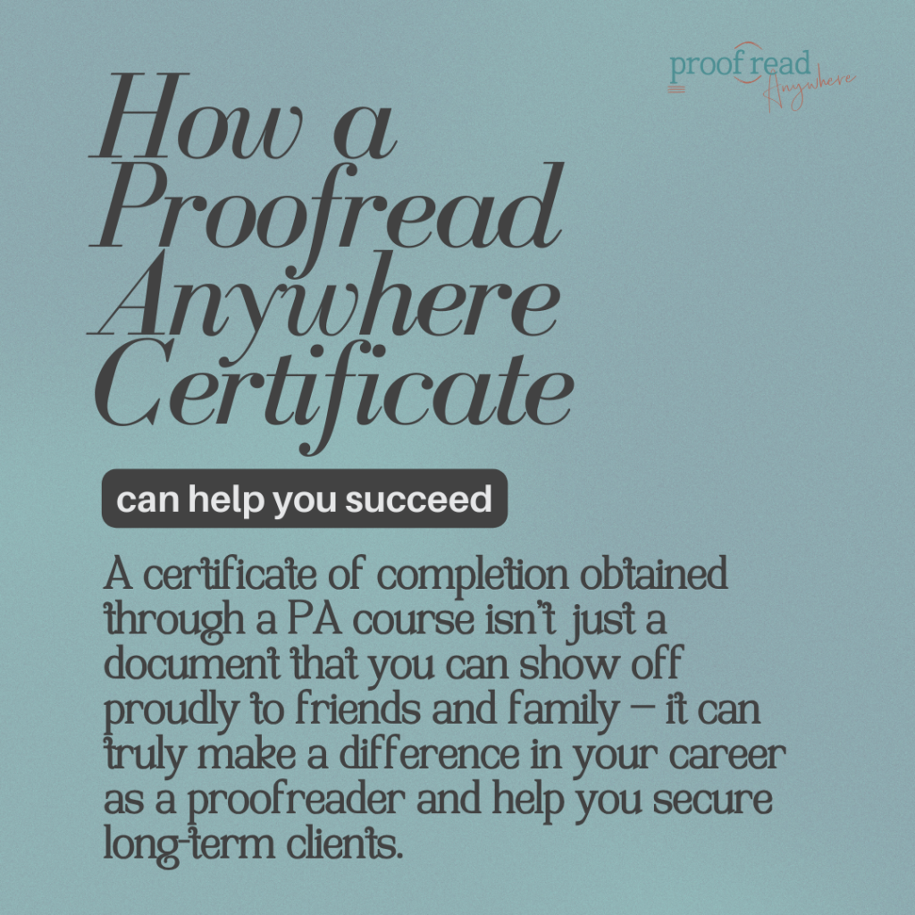 How a Proofread Anywhere certificate can help you